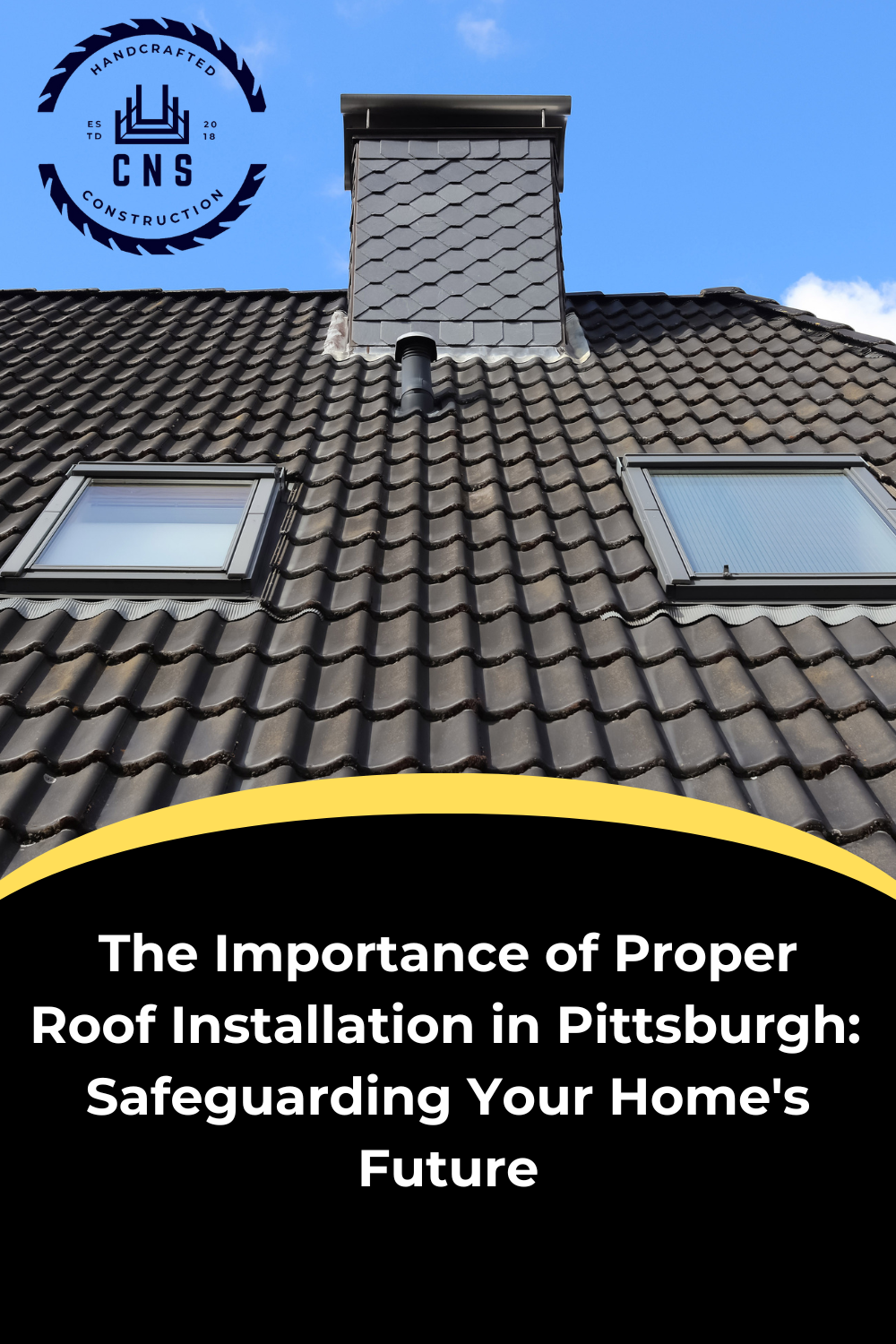 The Importance of Proper Roof Installation in Pittsburgh: Safeguarding Your Home's Future